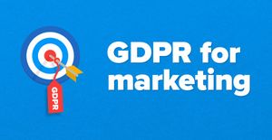 How does GDPR affect marketing and why?